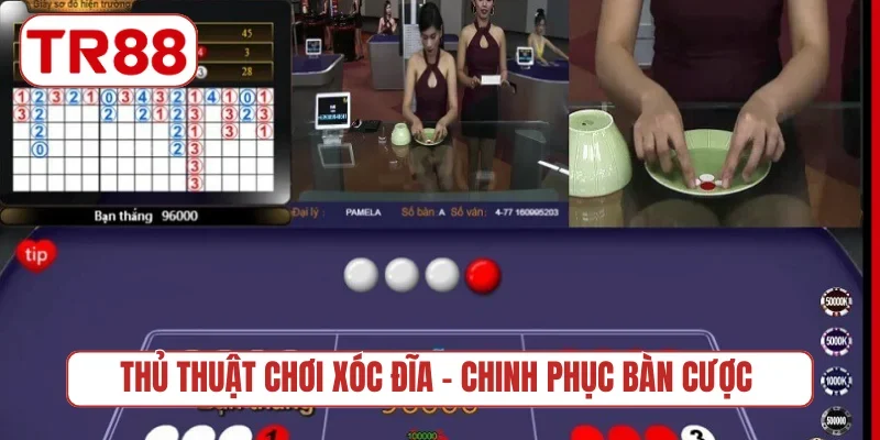 Thủ thuật chơi xóc đĩa