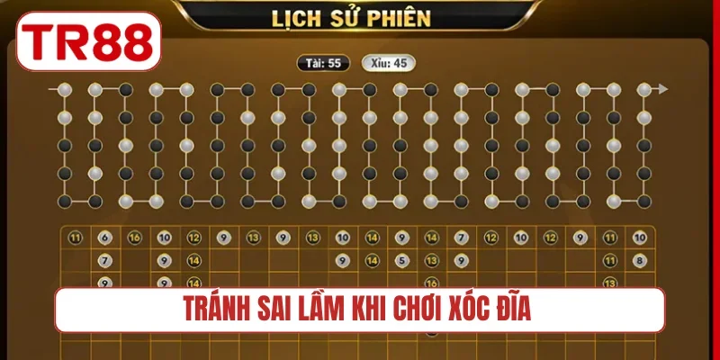 Tránh sai lầm khi chơi xóc đĩa